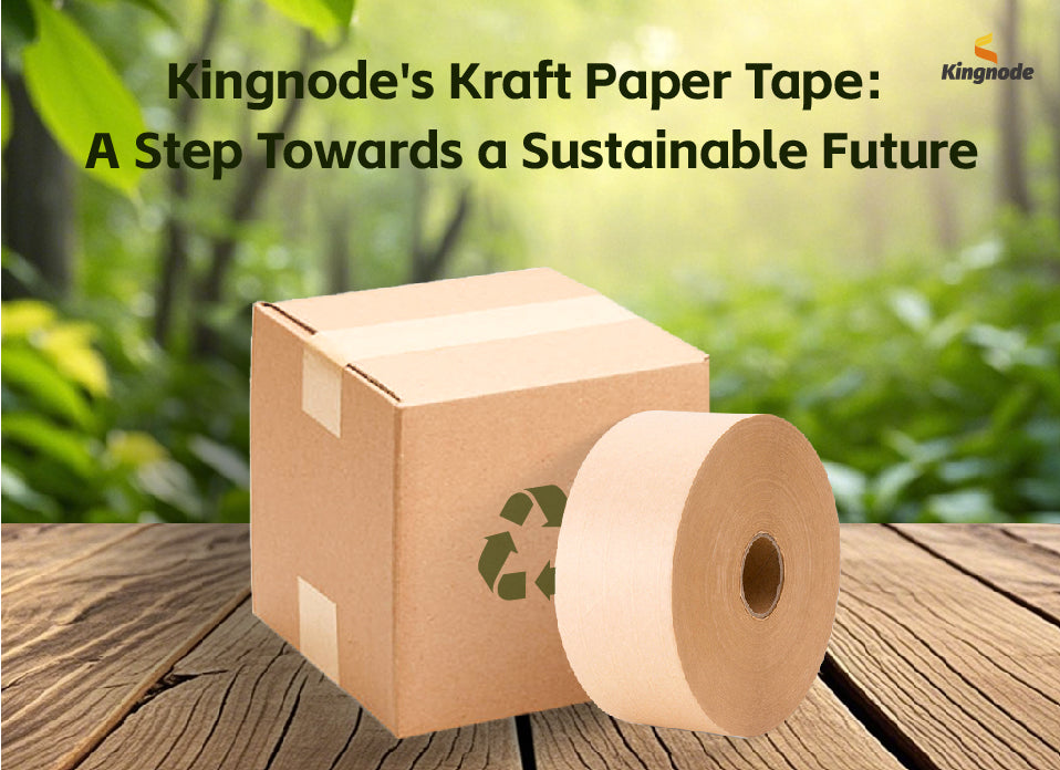 Kingnode's Kraft Paper Tape: A Step Towards a Sustainable Future